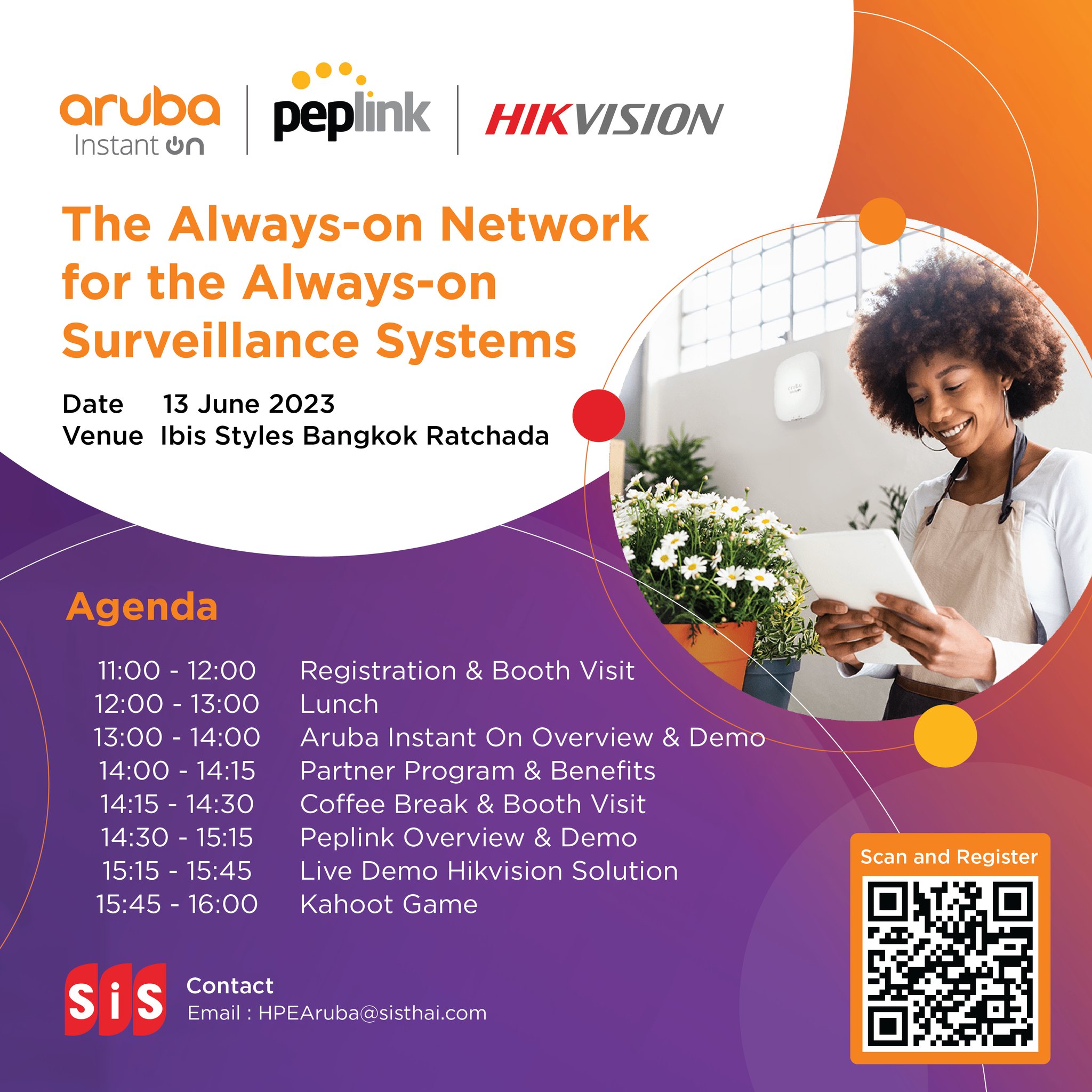 Image:SiS ร่วมกับ Aruba Instant On, Hikvision และ 
Peplink ขอขอบคุณพาร์ตเนอร์ที่เข้าร่วมงานสัมมนา The Always-on Network for the 
Always-on Surveillance Systems